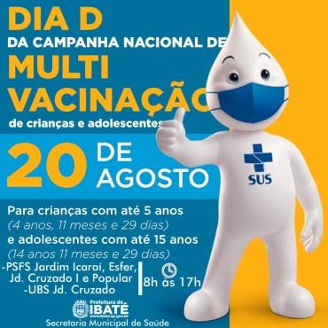 Ibaté realiza o 'Dia D' da Campanha de Multivacinação neste sábado dia 20
