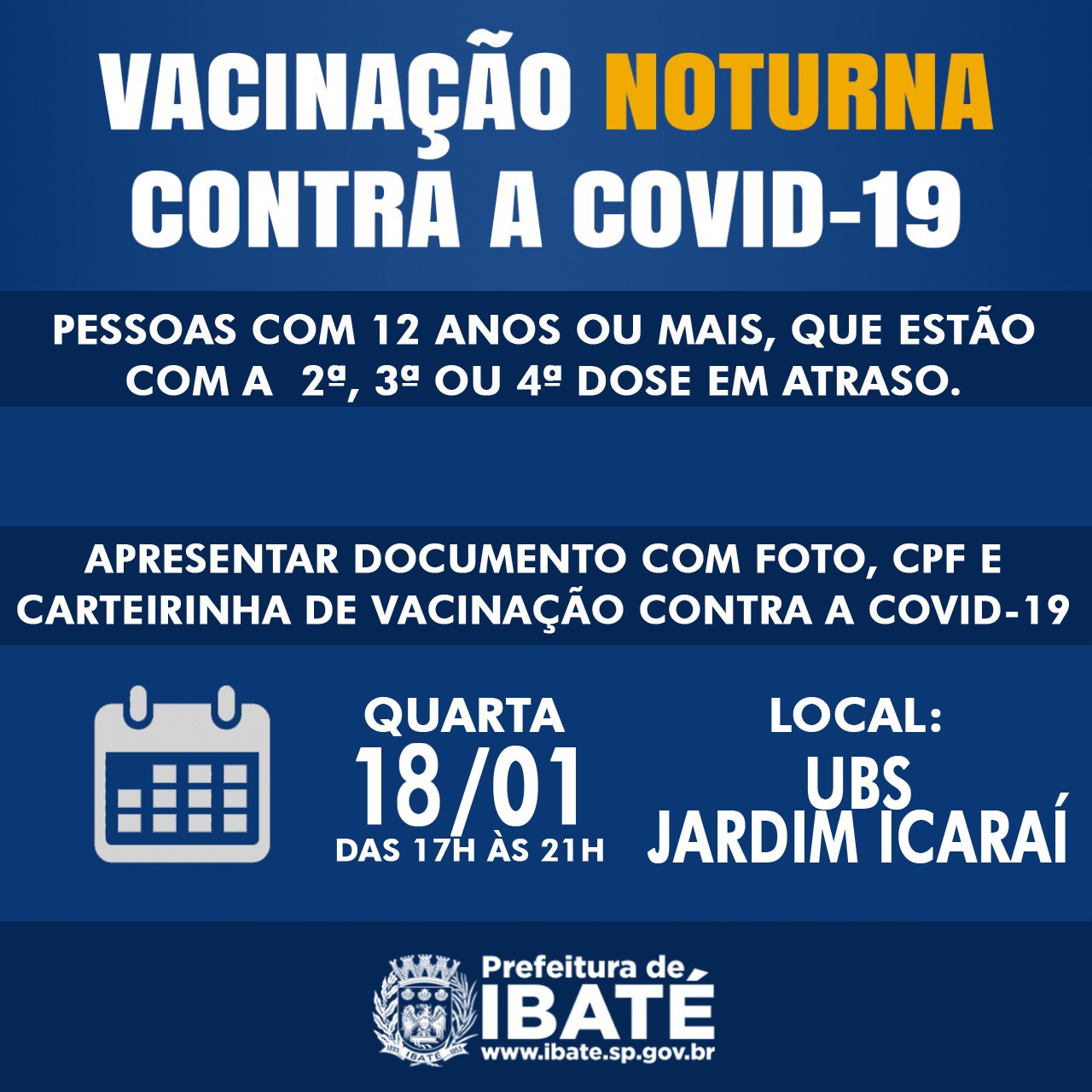 Plantão Noturno de Vacinação contra a Covid-19 acontece nesta quarta-feira (18)